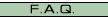 F.A.Q.